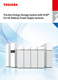 Traction Energy Storage System with SCiB™ For DC Railway Power Supply Systems