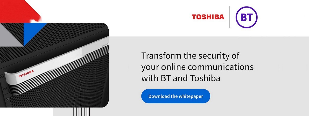 (download the whitepaper)Transform the security of your online communications with BT and Toshiba