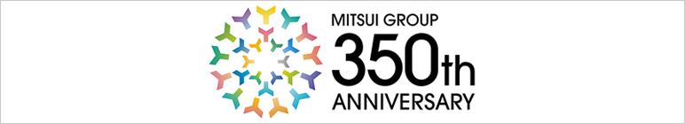MITSUI GROUP 350th ANNIVERSARY