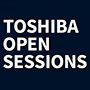 TOSHIBA OPEN SESSIONS「データのチカラで世界をよりよい場所に」