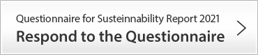 Questionnaire for Sustainability Report 2021, Respond to the Questionnaire