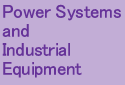 Power Systems and Industrial Equipment