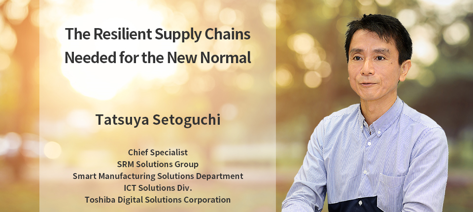 The Resilient Supply Chains Needed for the New Normal