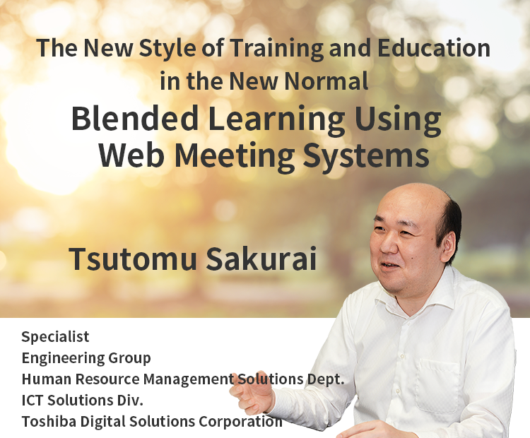 The New Style of Training and Education in the New Normal  Blended Learning Using Web Meeting Systems