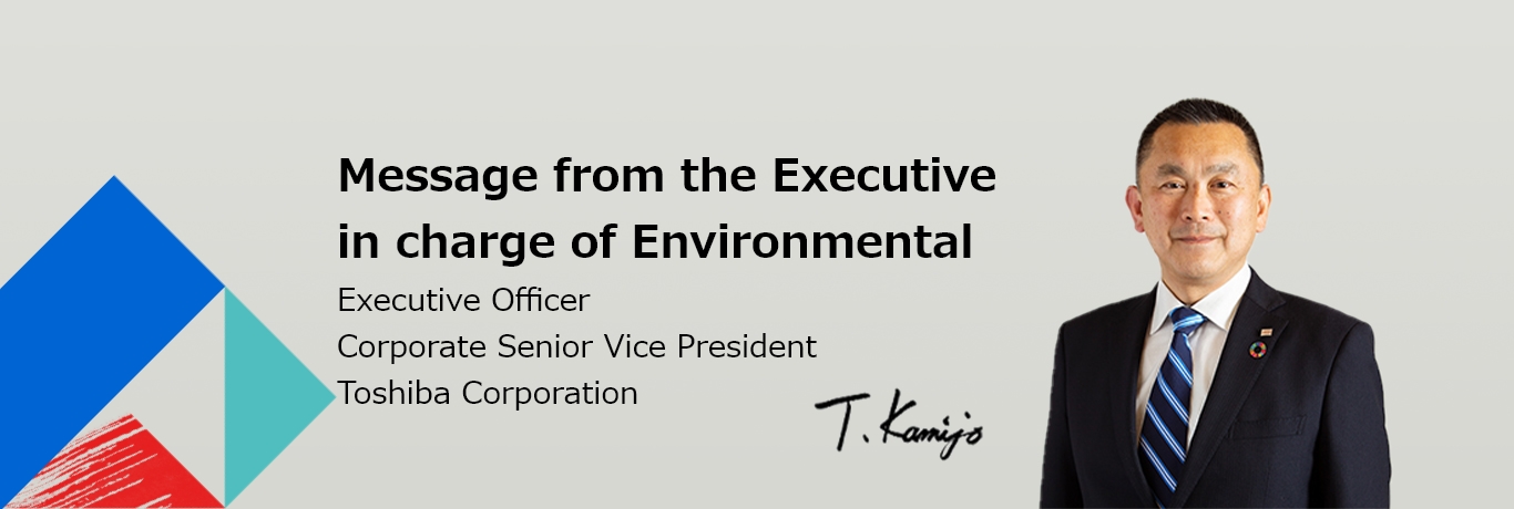 Message from the Executive  in charge of Environmental