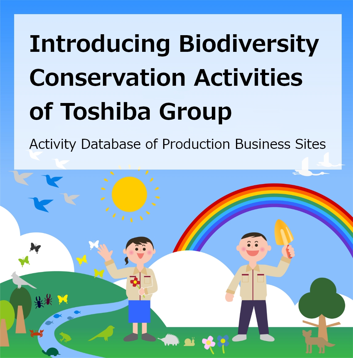 Introducing Biodiversity Conservation Activities of Toshiba Group