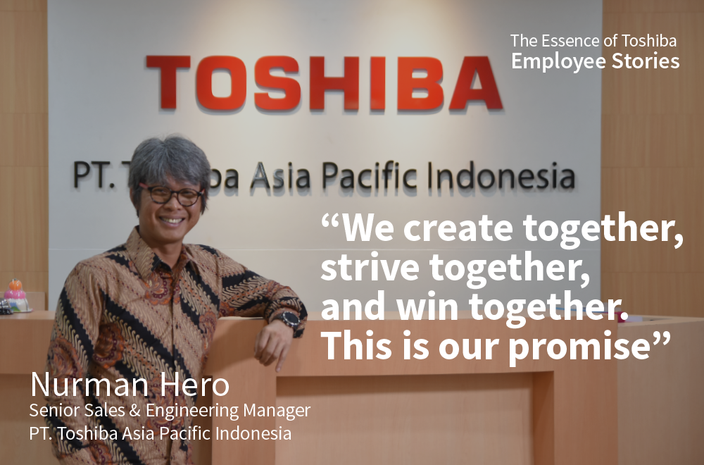 PT. Toshiba Asia Pacific Indonesia: Nurman Hero