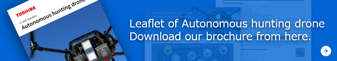 Leaflet of Autonomous hunting drone Download our brochure from here.