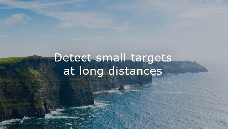 Detect small targets at long distances