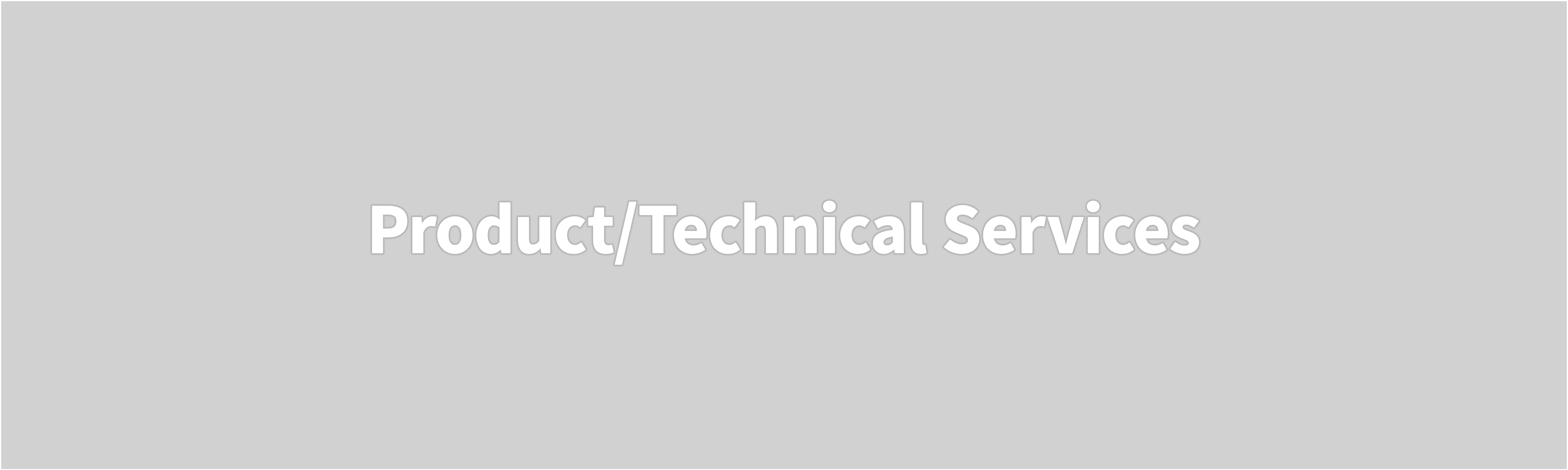 Product/Technical Services