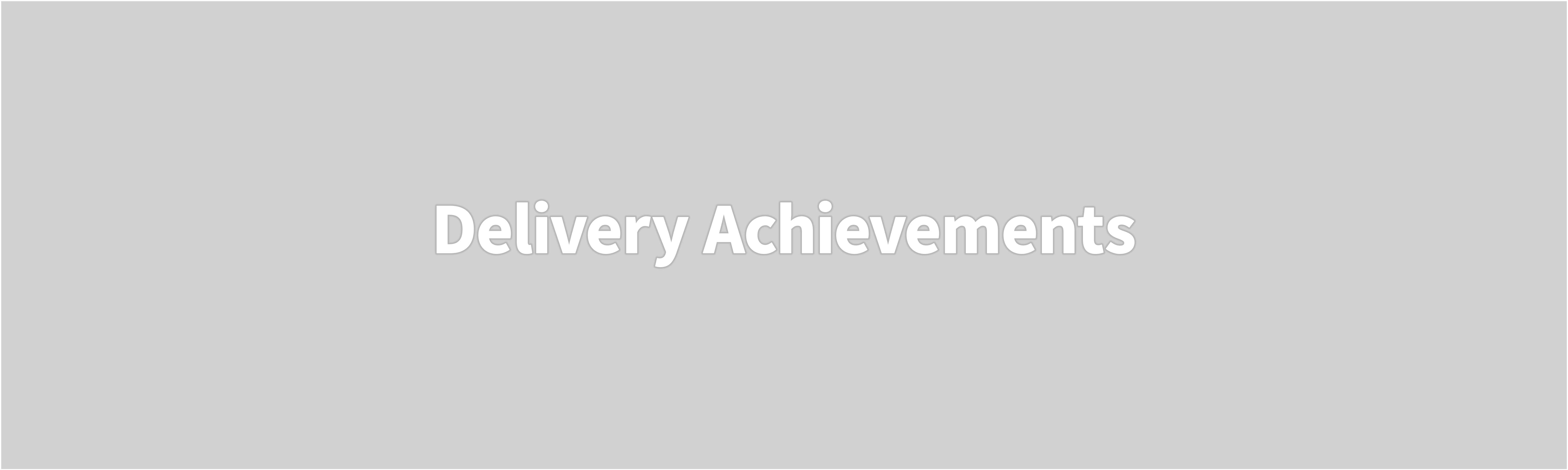 Delivery Achievements