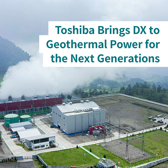 Toshiba’s IoT and AI technologies enhance geothermal power plants, contributing to a sustainable future.