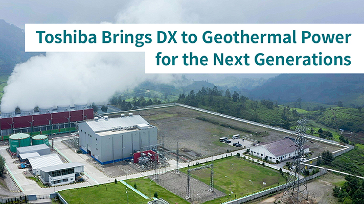 Toshiba’s IoT and AI technologies enhance geothermal power plants, contributing to a sustainable future.