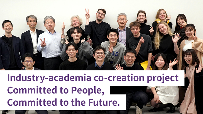 Toshiba has gained young people’s uninhibited ideas and viewpoints in a joint industry-academia research project. We are moving forward and implementing new values.