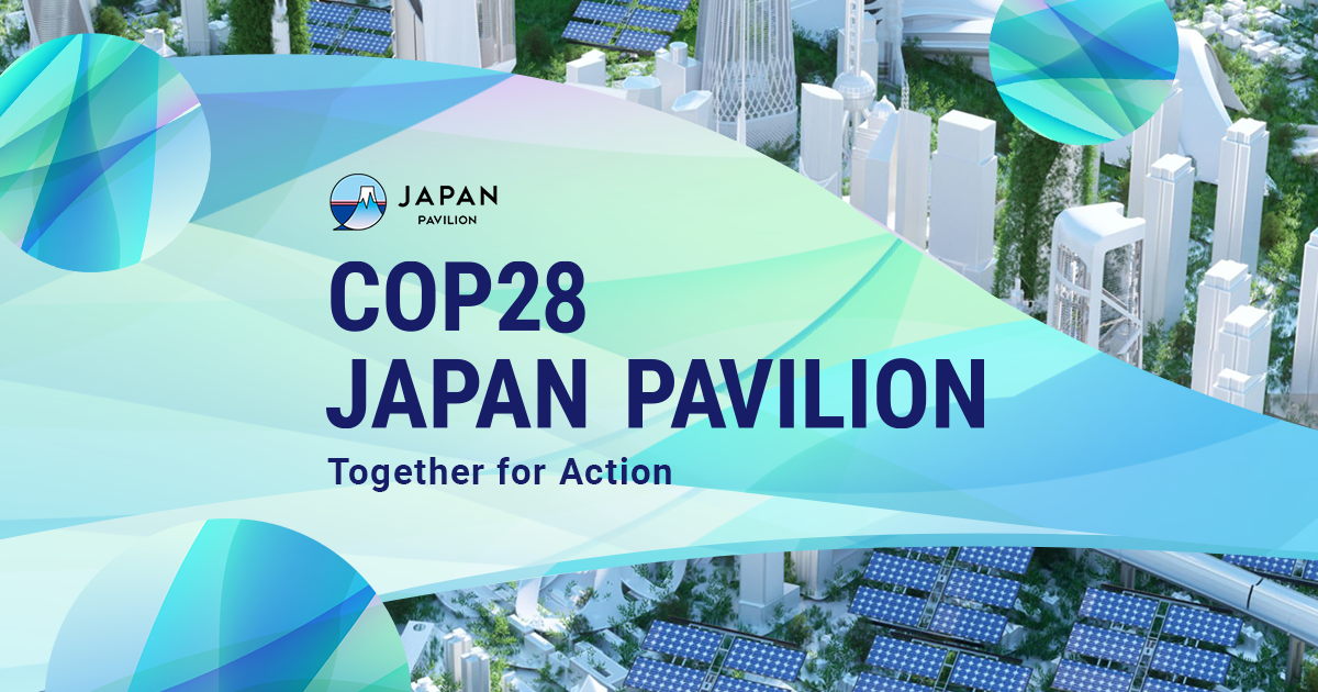 COP28 JAPAN PAVILION