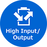 High Input / Output