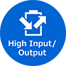 High Input / Output