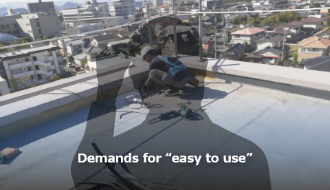 Demands for “easy to use”
