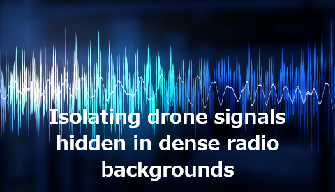Isolating drone signals hidden in dense radio backgrounds