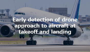 Early detection of drone  approach to aircraft at  takeoff and landing