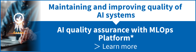 Maintaining and improving quality of AI systems. Learn more